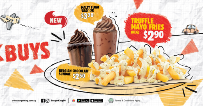 新加坡Burger King超重磅新品：松露蛋黄薯条，比利时巧克力圣代，Malty Float &#8216;Gao&#8217; 和 Teh Tarik Pie 新鲜出炉了！