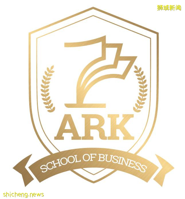 2021年9月！新加坡ARK高等商學院，大學本科碩士現已開放申請！先報先得早鳥計劃！管培生培養協議