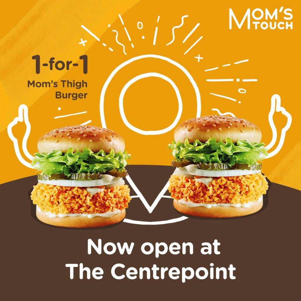 Mom's Touch全新分店在The Centrepoint🎉開業優惠來襲💥四月份指定漢堡買一送一🍔