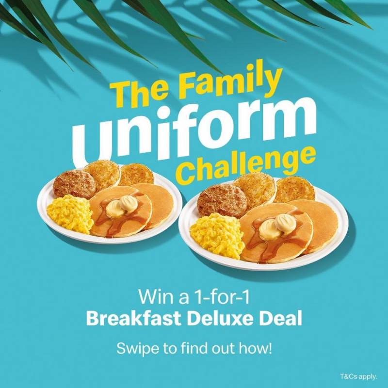 买一送一!新加坡麦当劳送你“豪华超值早餐”!全家一起出动,拍照上传就能免费获得美味套餐