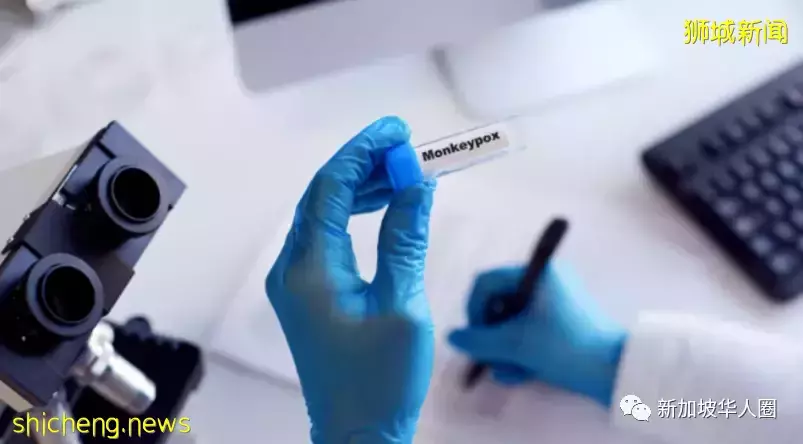 新加坡出现第六起猴痘症病例,患者都是男性!3输入3本土