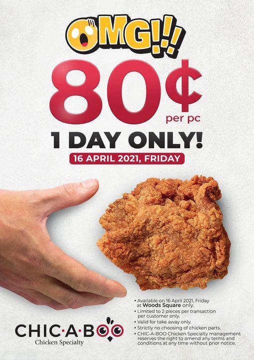 歡慶新分行開張🎉Chic A Boo炸雞$0.80💰4月16日Woods Square全天候限時優惠📍