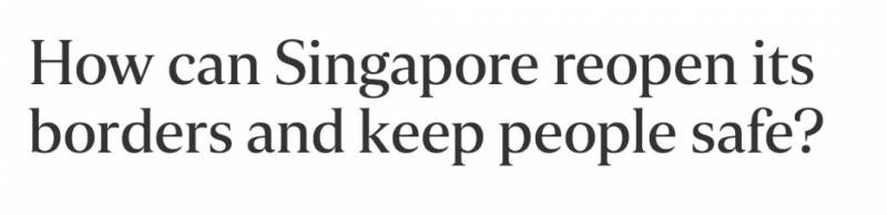 新加坡如何安全打开国门？专家：再完美的措施都不能保证