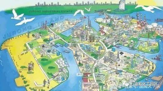 精准对标！新加坡裕廊等全球三大石化园区梳理