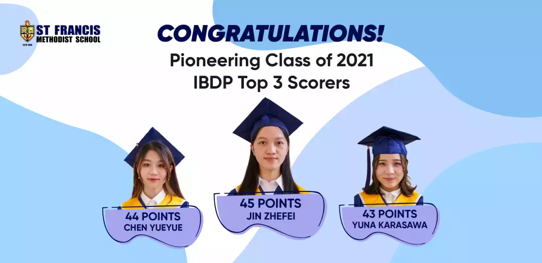 首战告捷!新加坡圣法兰西斯卫理学校取得IBDP 耀眼成绩