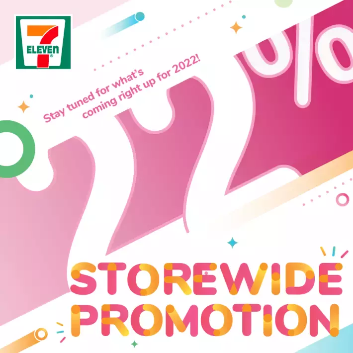 7 Eleven开年最大优惠!全场22%off!仅限1月1日~3日