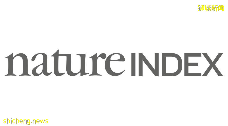 2021自然指數排名 新加坡國大與南大名列前茅,研究成果豐富 .