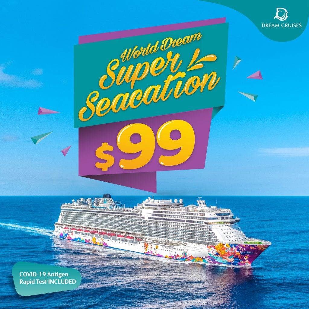 3晚只要99新币！Dream Cruise梦幻游轮超低价活动来袭