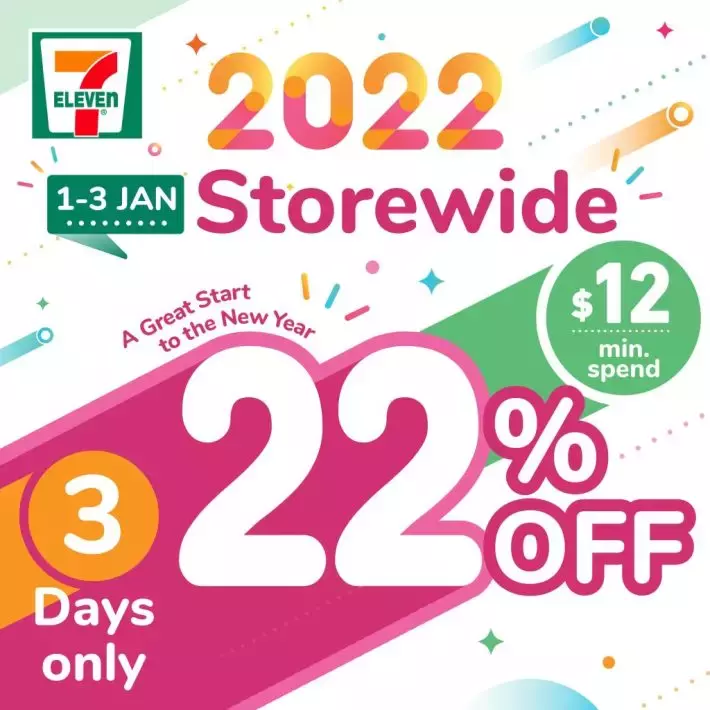 7 Eleven开年最大优惠!全场22%off!仅限1月1日~3日