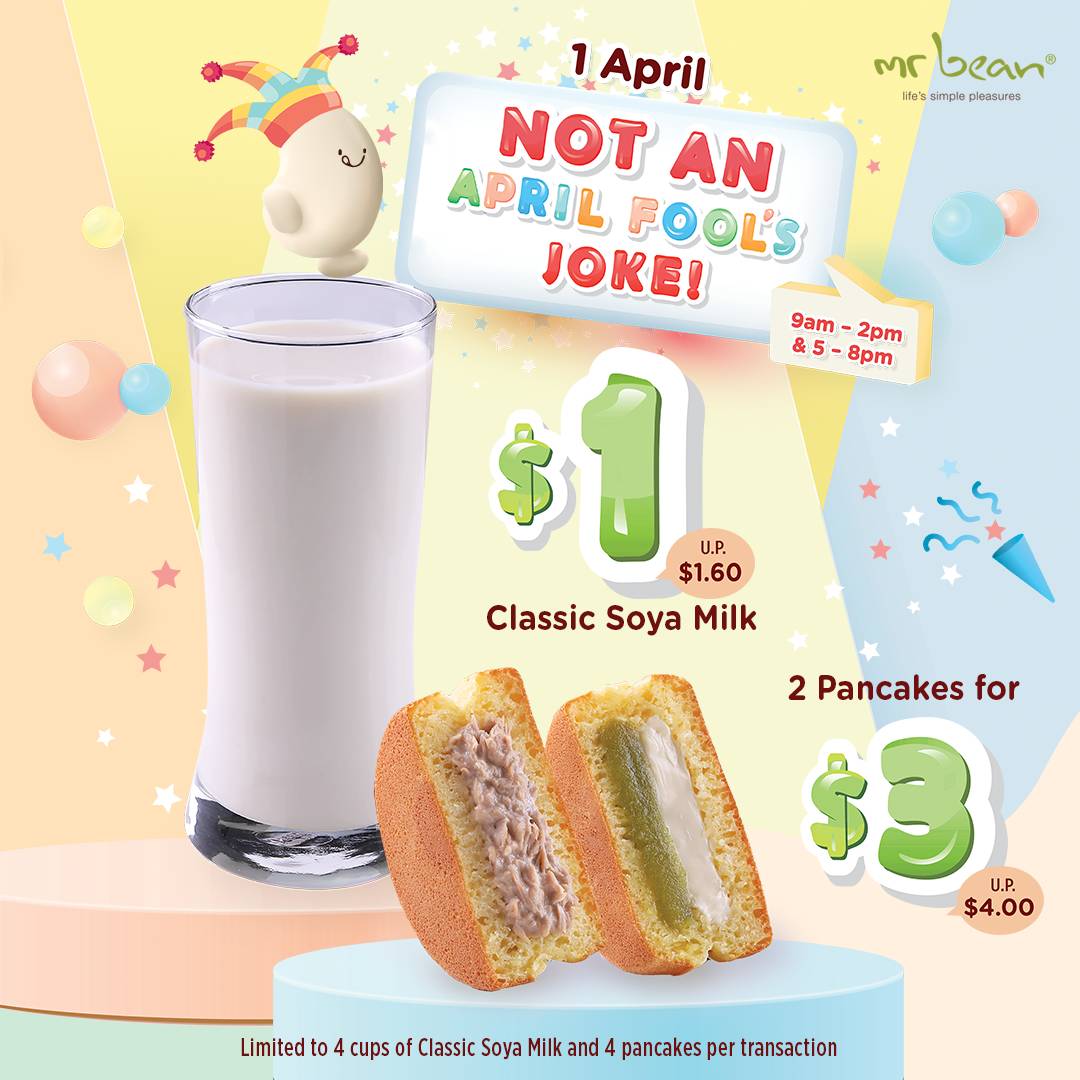愚人节促销活动😜 国民小吃“Mr Bean”招牌经典豆浆只要S$1🔥 车轮饼也推出限时快闪促销