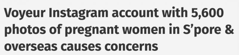 诡异！新加坡这个人专偷拍街头孕妇！平均1天拍了9个